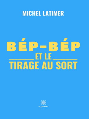 cover image of Bép-Bép et le tirage au sort